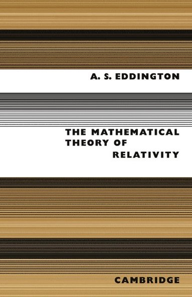 bokomslag The Mathematical Theory of Relativity