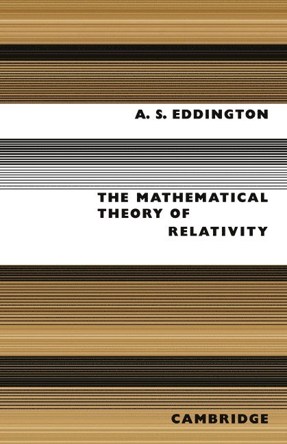 The Mathematical Theory of Relativity 1