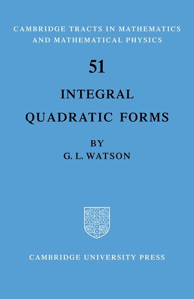 Watson - Integral Quadratic Forms, Häftad