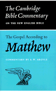 A. W. Argyle - The Gospel according to Matthew, Häftad