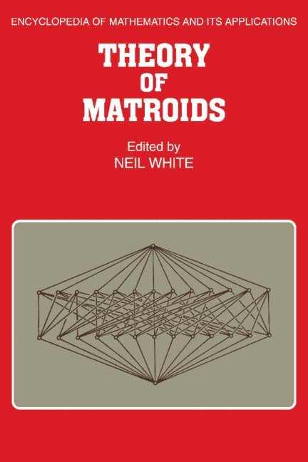 Theory of Matroids 1