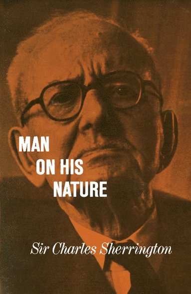 bokomslag Man on his Nature 2ed