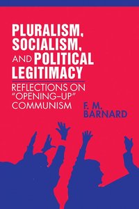 bokomslag Pluralism, Socialism, and Political Legitimacy