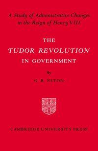 bokomslag Tudor Revolution in Government