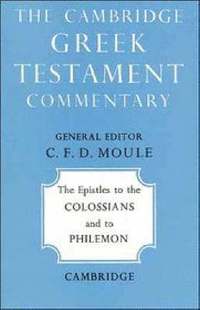 bokomslag The Epistles to the Colossians and to Philemon