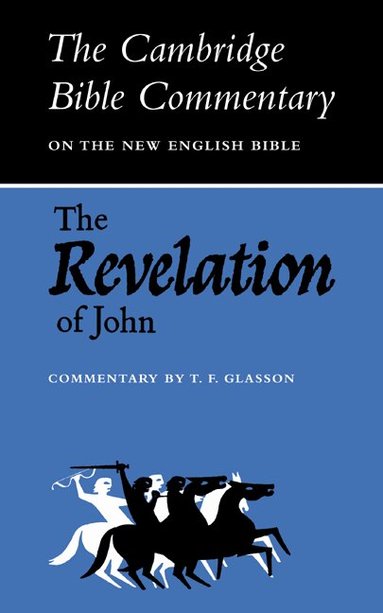 T. F. Glasson, Thomas F. Glasson - The Revelation of John, Häftad