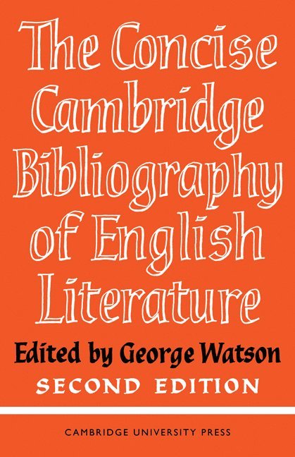 The Concise Cambridge Bibliography of English Literature, 600-1950 1