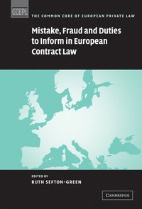 bokomslag Mistake, Fraud and Duties to Inform in European Contract Law