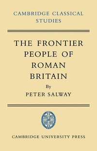 bokomslag The Frontier People of Roman Britain