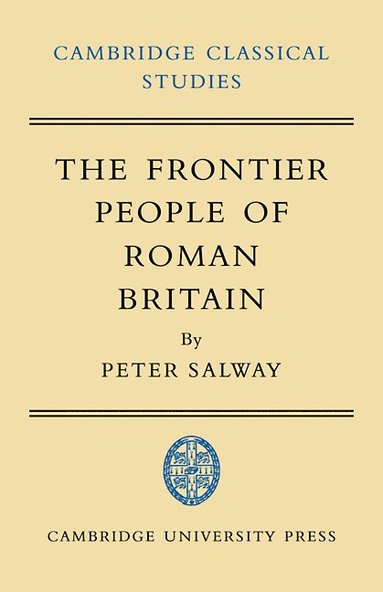 bokomslag The Frontier People of Roman Britain