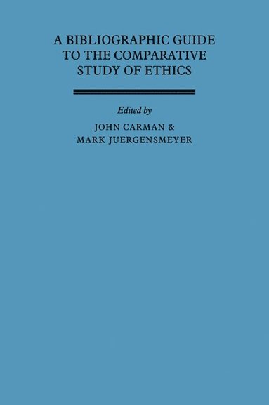 bokomslag A Bibliographic Guide to the Comparative Study of Ethics