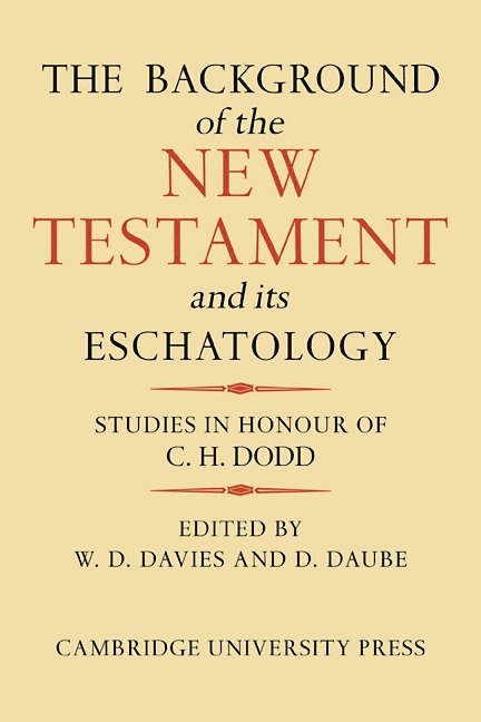 The Background of the New Testament and its Eschatology 1