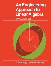 bokomslag An Engineering Approach to Linear Algebra