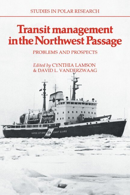 Transit Management in the Northwest Passage 1