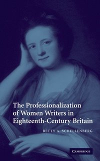 bokomslag The Professionalization of Women Writers in Eighteenth-Century Britain