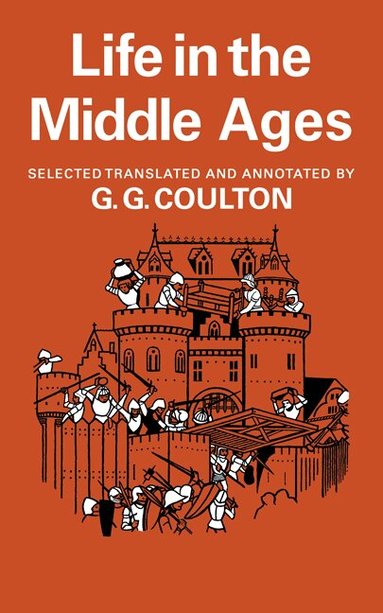 G. G. Coulton - Life Middle Ages 3 and 4, Häftad