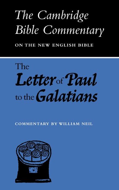 William Neil - The Letter of Paul to the Galatians, Häftad