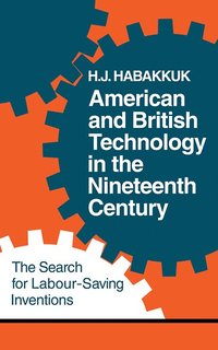 bokomslag American and British Technology in the Nineteenth Century