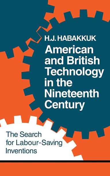 bokomslag American and British Technology in the Nineteenth Century
