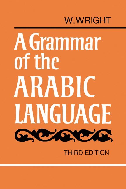 A Grammar of the Arabic Language Combined Volume Paperback 1