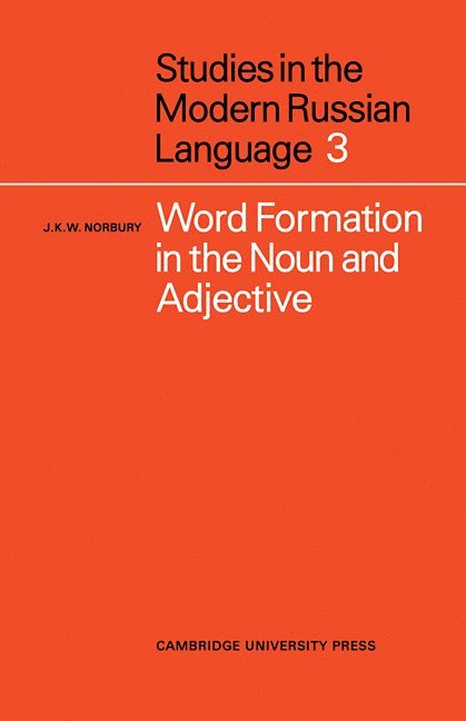 Word Formation in the Noun and Adjective 1