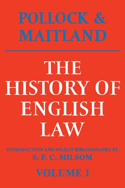 The History of English Law: Volume 1 1