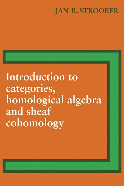 Introduction to Categories, Homological Algebra and Sheaf Cohomology 1