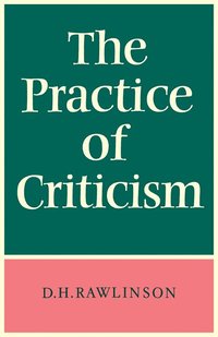 bokomslag The Practice of Criticism
