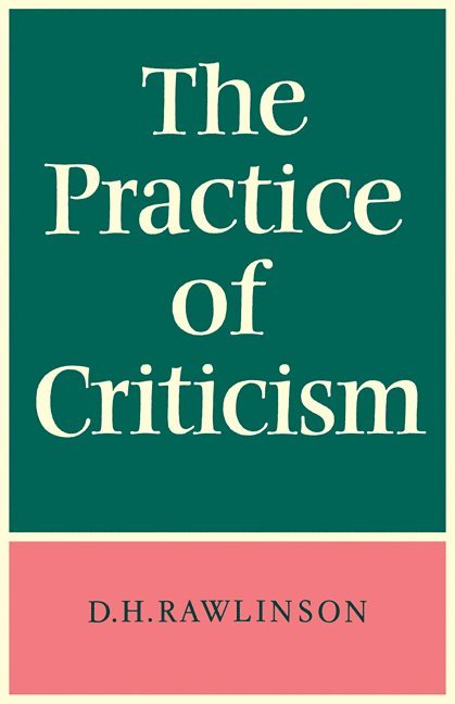 The Practice of Criticism 1