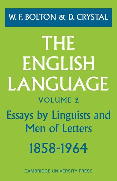 bokomslag The English Language: Volume 2, Essays by Linguists and Men of Letters, 1858-1964