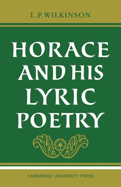 Horace and his Lyric Poetry
