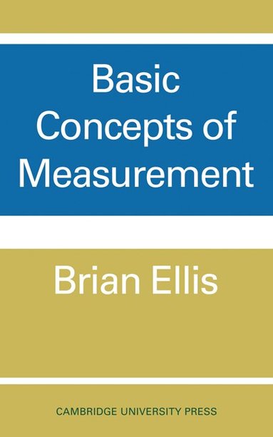 Brian Ellis - Basic Concepts of Measurement, Häftad