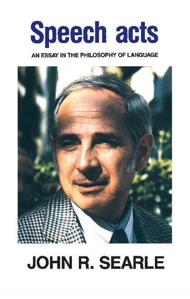 John R. Searle - Speech Acts, Häftad
