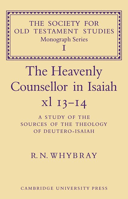 The Heavenly Counsellor in Isaiah xl 13-14