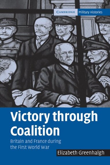Elizabeth Greenhalgh - Victory through Coalition, Häftad