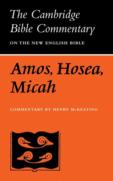 Henry McKeating - The Books of Amos, Hosea, Micah, Häftad