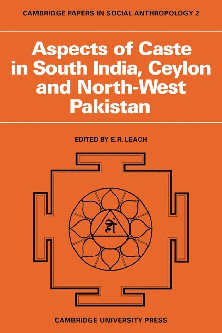 Aspects of Caste in South India, Ceylon and North-West Pakistan 1