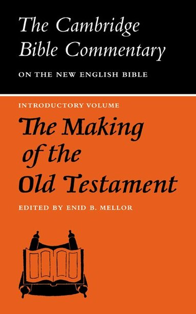 Enid B. Mellor, Enid B. Mellor - The Making of the Old Testament, Häftad