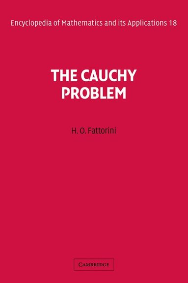 Hector O. Fattorini, Adalbert Kerber - The Cauchy Problem, Häftad