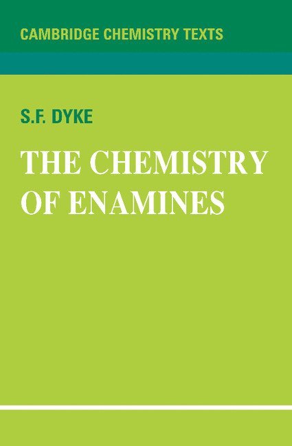 S. F. Dyke, Dyke - Chemistry of Enamines, Häftad