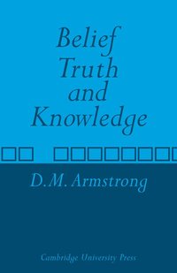 bokomslag Belief, Truth and Knowledge