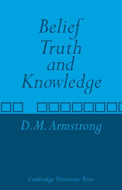 Belief, Truth and Knowledge 1