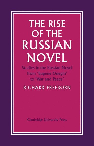 bokomslag The Rise of the Russian Novel