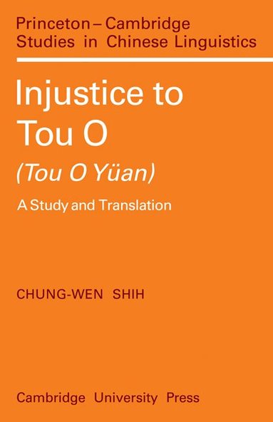 Shih Chung-Wen - Injustice to Tou O (Tou O Yüan), Häftad