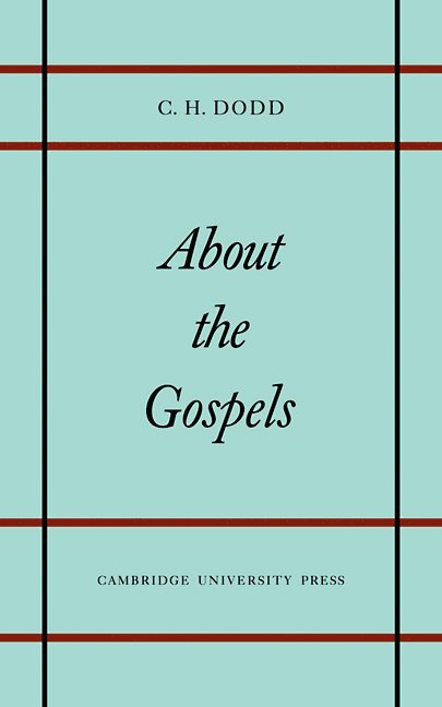 About the Gospels 1
