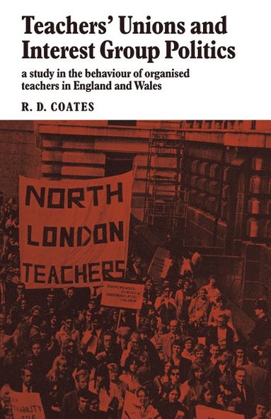 bokomslag Teachers' Unions and Interest Group Politics