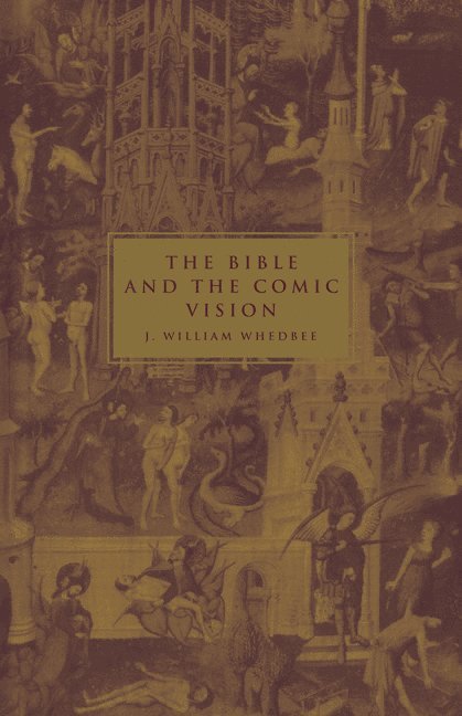 The Bible and the Comic Vision 1