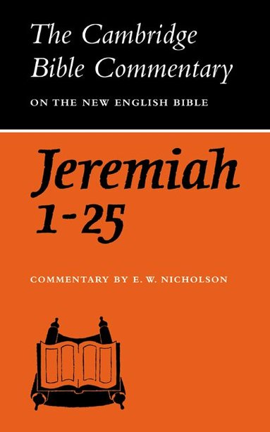 Ernest W. Nicholson - The Book of the Prophet Jeremiah, Chapters 1-25, Häftad