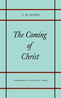 bokomslag Coming of Christ