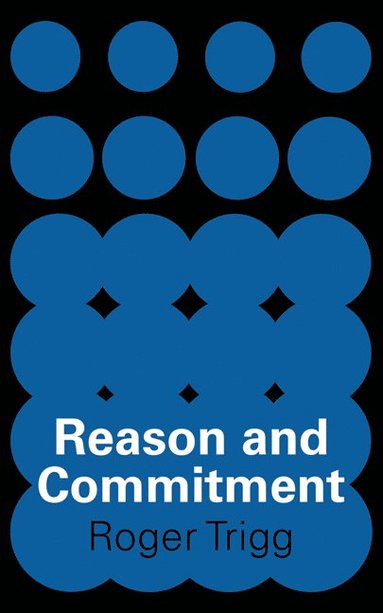 bokomslag Reason and Commitment